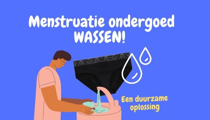 Menstruatie ondergoed wassen
